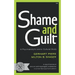 Shame and Guilt: A Psychoanalytic and a Cultural Study