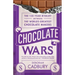 Chocolate Wars: The 150-Year Rivalry Between the World's Greatest Chocolate Makers