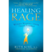 Healing Rage: Women Making Inner Peace Possible