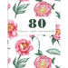 80 Flowers Adult Coloring Book: Adult Coloring Flowers