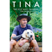 Tina: The Dog Who Changed the World