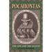 Pocahontas: The Life and the Legend