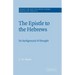The Epistle to the Hebrews: Its Background of Thought