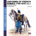 Uniforms of French armies 1750-1870 - Vol. 3