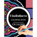 Mindfulness Coloring Book for Children: The best collection of Mandala Coloring book