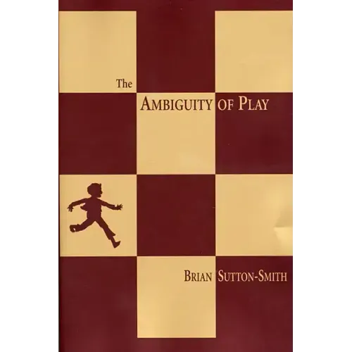 The Ambiguity of Play