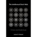 The Intellectual Dark Web: A History (and Possible Future)