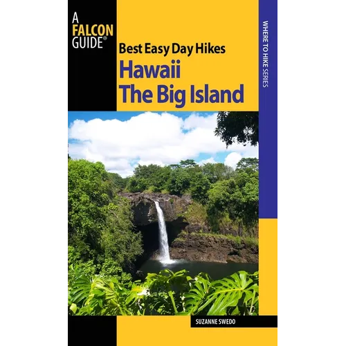 Best Easy Day Hikes Hawaii: The Big Island