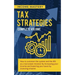Tax Strategies: How to Outsmart the System and the IRS as a Real Estate Investor by Increasing Your Income and Lowering Your Taxes by