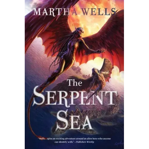 The Serpent Sea: Volume Two of the Books of the Raksura