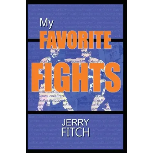 My Favorite Fights