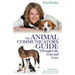 The Animal Communicator's Guide Through Life, Loss and Love