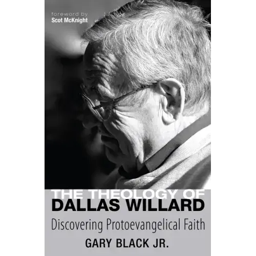 The Theology of Dallas Willard