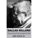 The Theology of Dallas Willard