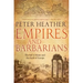 Empires and Barbarians: The Fall of Rome and the Birth of Europe