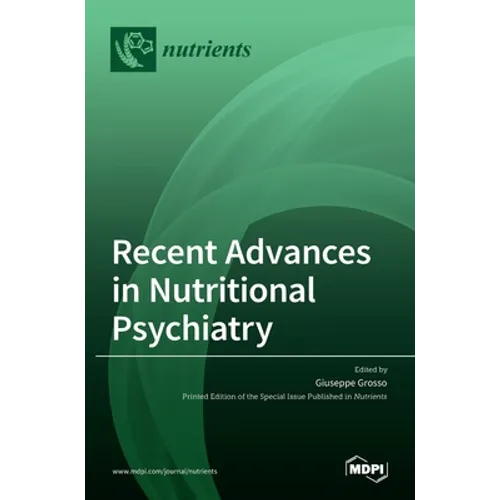 Recent Advances in Nutritional Psychiatry