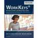 WorkKeys Study Guide and Practice Test Questions: ACT WorkKeys Exam Prep and Review Book with Applied Mathematics, Locating Information, and Reading f