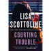 Courting Trouble: A Rosato & Associates Novel