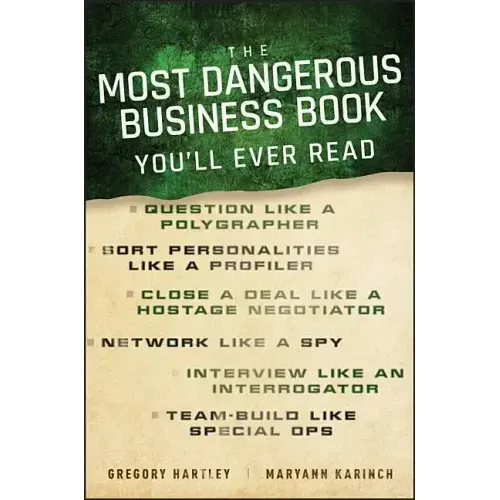 The Most Dangerous Business Book You'll Ever Read