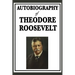 Autobiography of Theodore Roosevelt