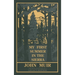 My First Summer In The Sierra Legacy Edition: Classic Explorations Of The Yosemite And California Mountains