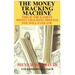 The Money Tracking Machine