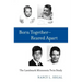 Born Together-Reared Apart
