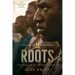 Roots: The Saga of an American Family