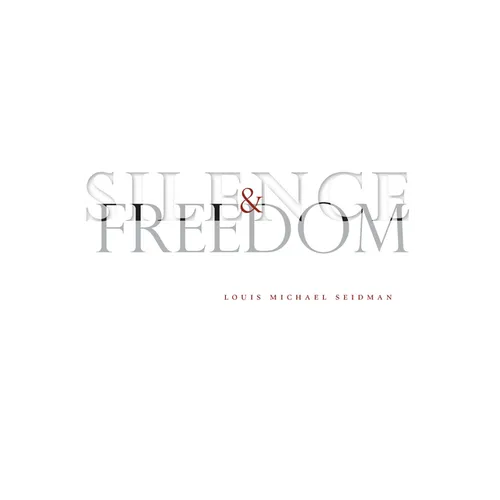 Silence and Freedom