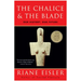 The Chalice and the Blade