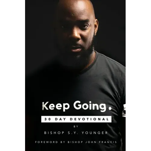 Keep Going: 30 Day Devotional