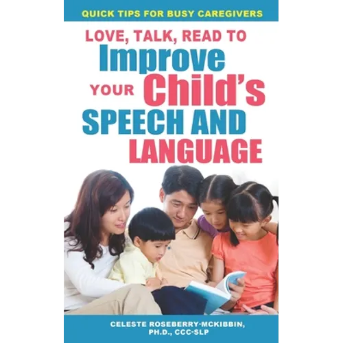 Love, Talk, Read To Improve Your Child's Speech and Language