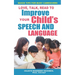 Love, Talk, Read To Improve Your Child's Speech and Language