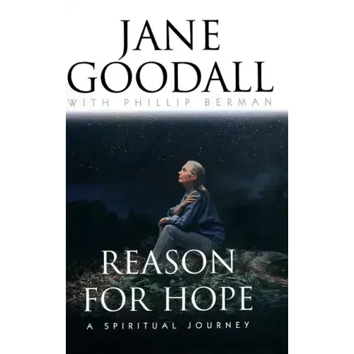 Reason for Hope: A Spiritual Journey
