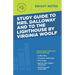 Study Guide to Mrs. Dalloway and To the Lighthouse by Virginia Woolf