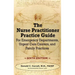 The Nurse Practitioner Practice Guide - SIXTH EDITION: For Emergency Departments, Urgent Care Centers, and Family Practices