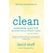 Clean: Overcoming Addiction and Ending America's Greatest Tragedy