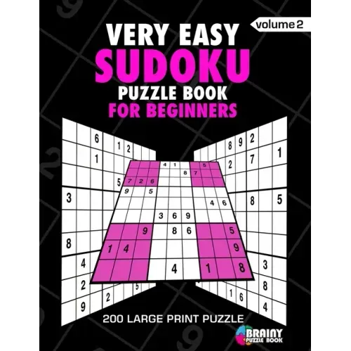 Very Easy Sudoku Puzzle Book For Adults: 200 Large Print Puzzles with Answer (Volume 2)