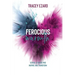 Ferocious Warmth - School Leaders Who Inspire and Transform