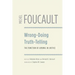 Wrong-Doing, Truth-Telling: The Function of Avowal in Justice