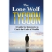 The Lone Wolf Tycoon: A Guide For Introverts to Crack the Code of Wealth