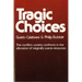 Tragic Choices
