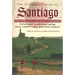 The Pilgrimage Road to Santiago: The Complete Cultural Handbook