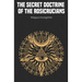The Secret Doctrine of the Rosicrucians