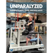 Unparalyzed: Learning to Move Stand and Walk Again Volume 1