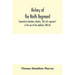 History of the Ninth regiment, Connecticut volunteer infantry, "The Irish regiment," in the war of the rebellion, 1861-65. The record of a gallant com