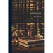 Maxims: Being Part 1 Of The Maxims Of Equity