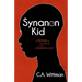 Synanon Kid: A Memoir of Growing Up in the Synanon Cult