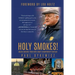 Holy Smokes!: Golden Guidance from Notre Dame's Championship Chaplain