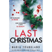 Last Christmas: An utterly compelling and page-turning psychological thriller